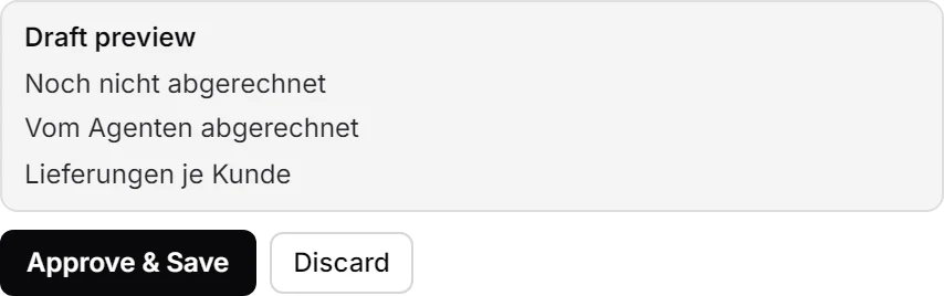 Der Chat beim Entwurf eines Dashboards zu Lieferungen ohne Rechnung je Kunde: Die Vorschau listet die Kacheln, darunter die Knöpfe zum Speichern und zum Verwerfen.